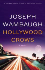 Joseph Wambaugh  - Hollywood Crows (Hollywood Station Series #2) (epub)