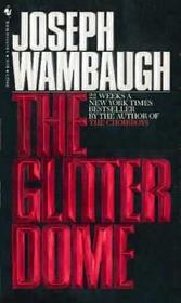 Joseph Wambaugh  - The Glitter Dome (epub)