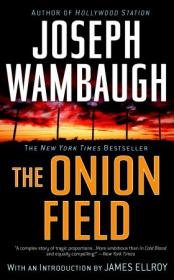 Joseph Wambaugh  - The Onion Field (epub)