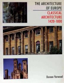 The Architecture of Europe - Classical architecture 1420-1800, Vol 3 (Art Ebook)