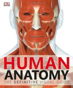 Human Anatomy The Definitive Visual Guide