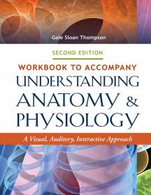 Workbook to Accompany Understanding Anatomy and Physiology, 2E [StormRG]