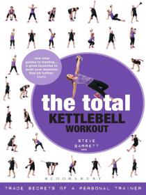 The Total Kettlebell Workout Steve Barrett [PDF][StormRG]