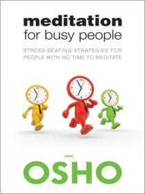 Meditation for Busy People Osho [Epub][StormRG]