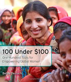 100 Under $100 - One Hundred Tools for Empowering Global Women