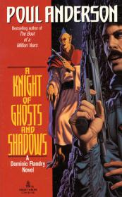 Poul Anderson - A Knight of Ghosts and Shadows (Flandry #7) (lit)