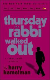 Harry Kemelman - Thursday the Rabbi Walked Out (The Rabbi Small Mysteries #7) (mobi)