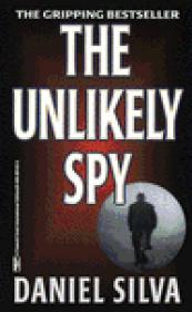 Silva, Daniel-Unlikely Spy, The