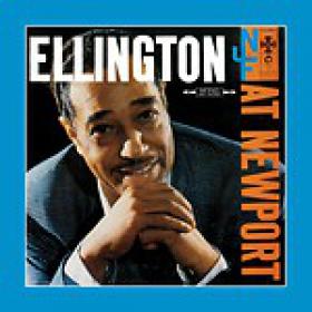 Duke Ellington - Ellington at Newport 1956 (60th Anniversary Edition 2014) [96-24 FLAC]