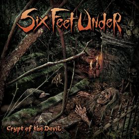 Six Feet Under  - Crypt Of The Devil- 2015