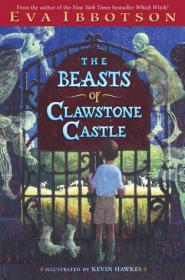 Eva Ibbotson, Kevin Hawkes  - The Beasts of Clawstone Castle (epub)