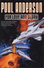 Poul Anderson - For Love and Glory (lit)