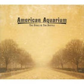 [Alt-Country] American Aquarium - The Bible & The Bottle 2008 (JTM)
