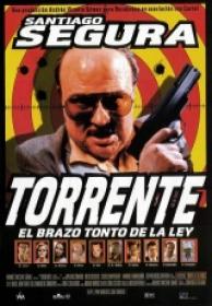 Torrente 1 El Brazo Tonto De La Ley 1998 [BDremux 1080p][DTS 5.1  Castellano+Subs]