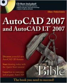 AutoCAD 2007 and AutoCAD LT 2007 Bible