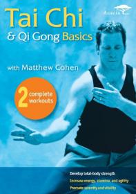 Tai Chi & Qi Gong Basics with Matthew Cohen