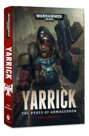 Warhammer 40k - Imperial Guard Novel - Yarrick - The Pyres of Armageddon