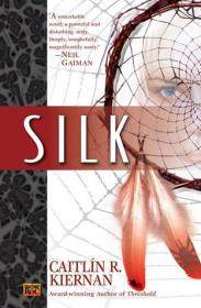 CaitlÃ­n R. Kiernan - Silk (Silk #1) (pdf)  [BÐ¯]