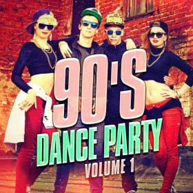 VA - 90's Dance Party, Vol 1 (2015)