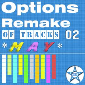 VA - Options Remake Of Tracks 02 - May (2015)