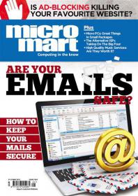 Micro Mart N 1363 - Are Your Emails Really Safe + The Truth about ad blocking software - 21 May 2015