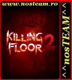 Killing Floor 2 v_1008 PC game  ^^nosTEAM^^