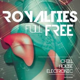 VA â€“ Full Royalties Free Chill House Electronic (2015)