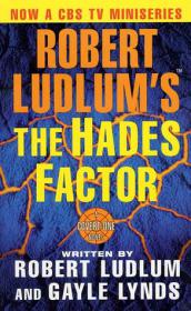Ludlum, Robert & Lynds, Gayle-Hades Factor, The