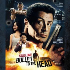 OST - Bullet to the Head  from AGR (2013) MP3, 320 kbps
