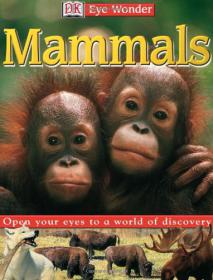 Mammals (2002) & Mammal (2004) (DK Publishing) (Pdf) Gooner
