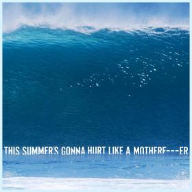 Maroon 5 - This Summer's Gonna Hurt Like A Motherfucker [MP3 320kbps][JRR]