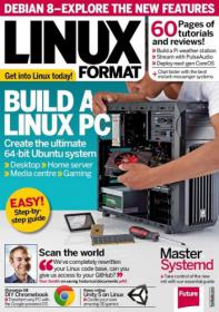 Linux Format UK - Build a Linx Pc (July 2015) (True PDF)