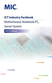 ICT Industry Factbook Motherboard, Notebook PC, Server System
