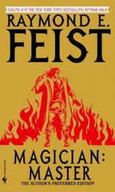 Raymond E. Feist - Magician; Master (The Riftwar Saga #2) (txt)  [BÐ¯]