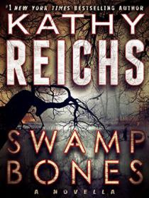 Kathy Reichs-Swamp Bones