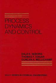 Process Dynamics and Control 1st ed (Wiley Series in Chemical Engineering) - Dale E. Seborg, Thomas F. Edgar, Duncan A. Mellichamp (1989).djvu