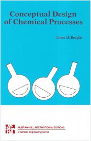 Conceptual Design of Chemical Process - James M. Douglas (McGraw-Hill, 1988)