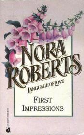 First Impressions - Nora Roberts