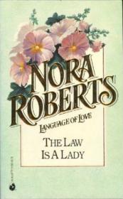 The law is a lady - Nora Roberts
