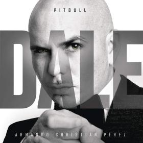 Pitbull - Dale 2015 ~