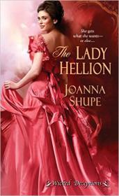 Joanna Shupe - The Lady Hellion (Wicked Deceptions #3)