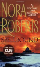 Spellbound - Nora Roberts