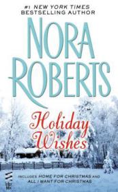 Holiday wishes - Nora Roberts