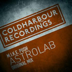M I K E  Push - Astrolab (Original Mix)