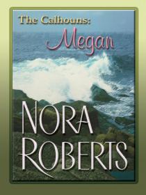 Megan's mate - Nora Roberts