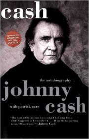 Johnny Cash & Patrick Carr - Cash - The Autobiograph