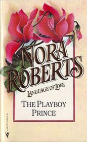 The Playboy prince - Nora Roberts