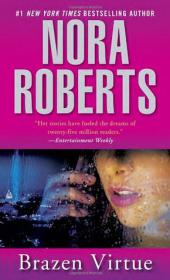 Brazen virtue - Nora Roberts