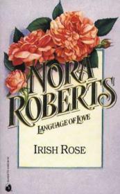 Irish rose - Nora Roberts