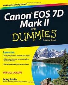 Canon EOS 7D Mark II For Dummies by Doug Sahlin (True Format)